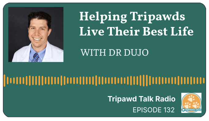Tripawd Talk Podcast with Dr. Mauricio Dujowich of he Veterinary Referral Center (VRCCO) in Bend, Oregon.
